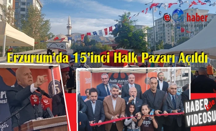 Tosya Halk Pazarı Hizmete A&ccedil;ıldı, Erzurum&rsquo;a Yeni Yatırımlar Geliyor