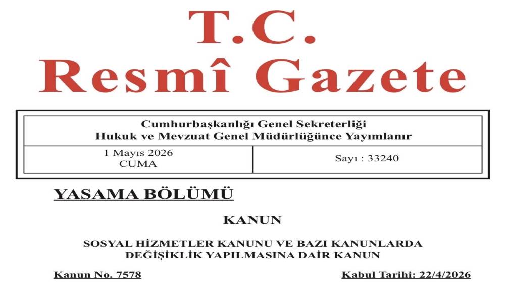 Sosyal Hizmetler Kanunu Resmi Gazete&rsquo;de yayımlandı
