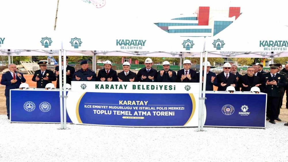 Karatay&rsquo;da İl&ccedil;e Emniyet M&uuml;d&uuml;rl&uuml;ğ&uuml; ve İstiklal Polis Merkezi i&ccedil;in toplu temel atma t&ouml;reni ger&ccedil;ekleştirildi

