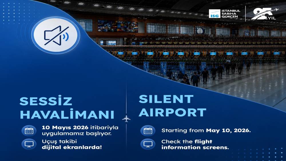 İstanbul Sabiha G&ouml;k&ccedil;en&rsquo;de "sessiz havalimanı" uygulaması başlıyor
