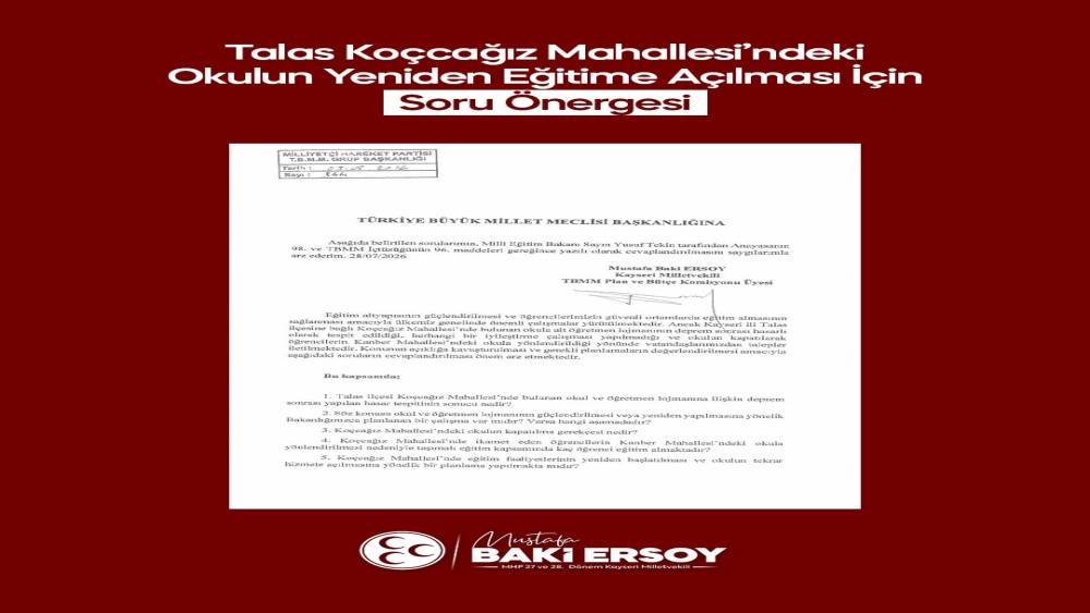 MHP&rsquo;li Ersoy&rsquo;dan Ko&ccedil;cağız mahallesindeki okul i&ccedil;in soru &ouml;nergesi
