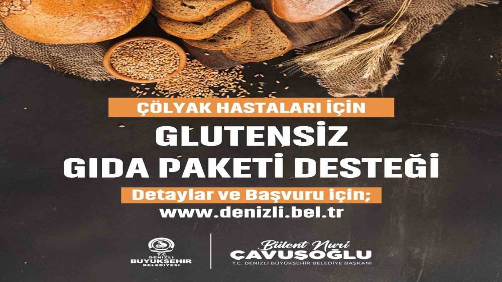 Denizli Büyükşehirden çölyak hastalarına müjde
