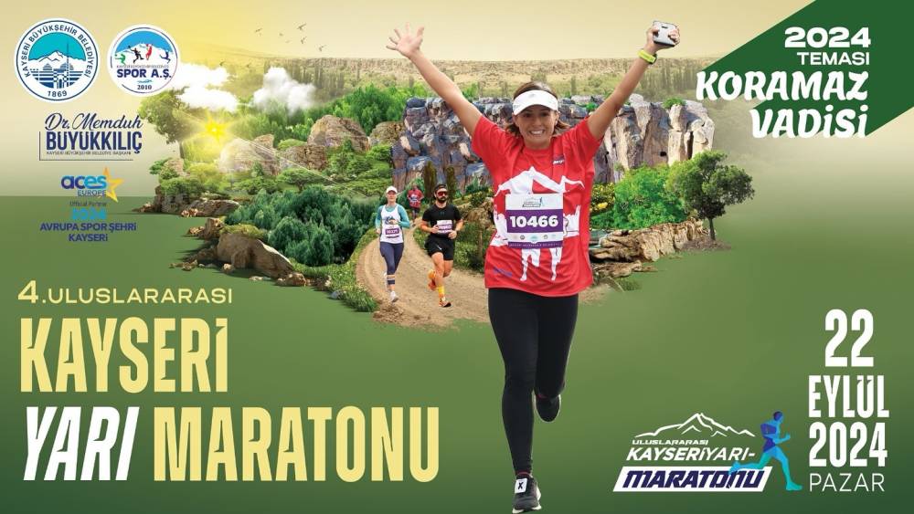 Büyükşehirin Uluslararası Kayseri Yarı Maratonu’nda tema ‘Koramaz Vadisi’ oldu
