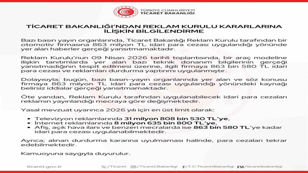 Ticaret Bakanlığı: "Bir otomotiv firmasına 863 milyon lira ceza uygulandığı haberleri ger&ccedil;eği yansıtmamaktadır"
