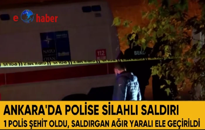 Ankara&rsquo;da uygulama noktasında polise ateş a&ccedil;ıldı: 1 polis şehit oldu