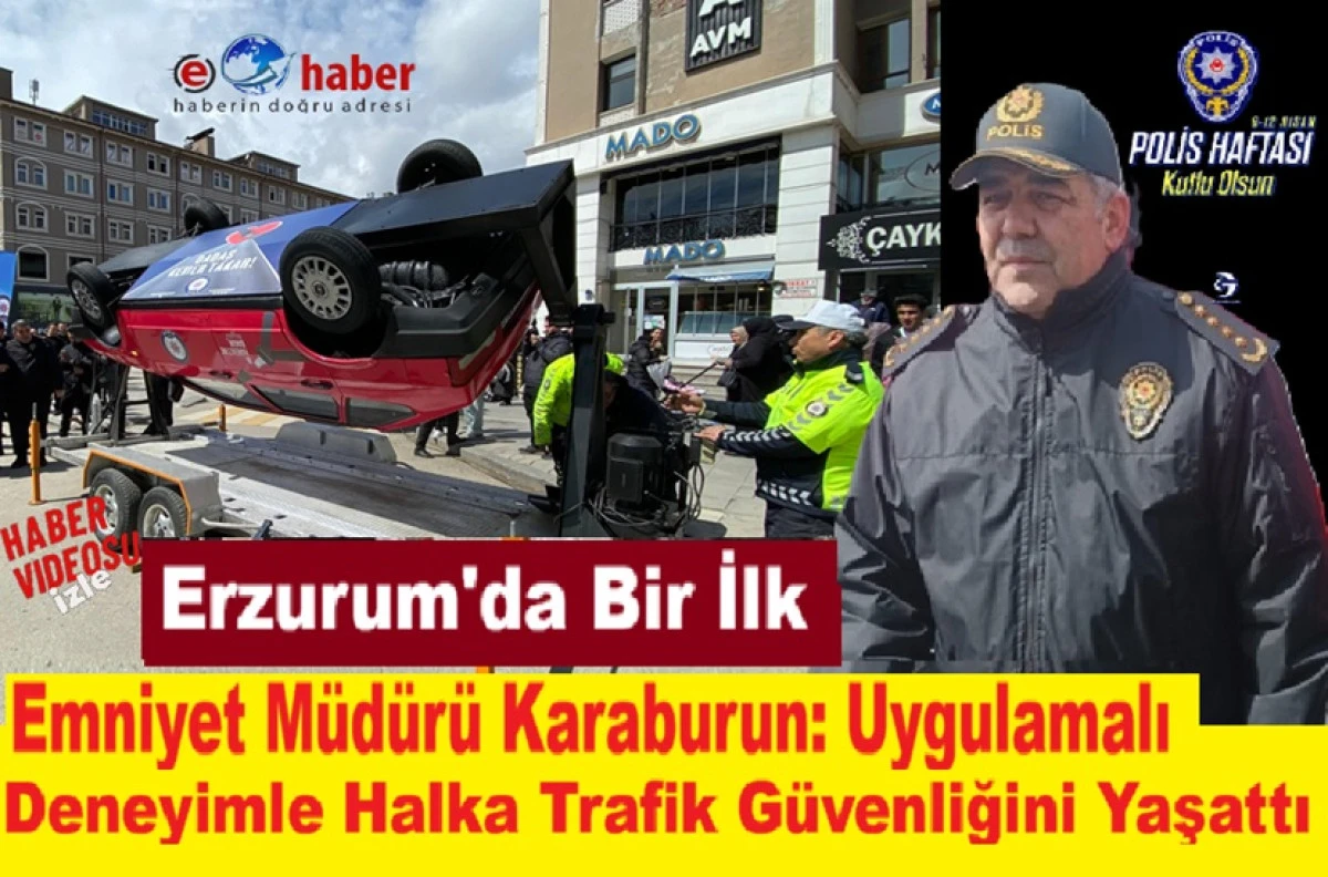 Erzurum Emniyetinden Polis Haftasında Trafik G&uuml;venliği Etkinliği