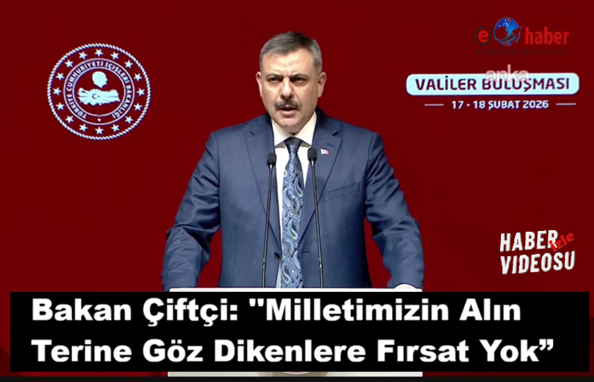 İ&ccedil;işleri Bakanı &Ccedil;ift&ccedil;i&rsquo;den Valiler Buluşmasında Sert Mesajlar