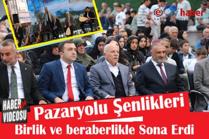 Pazaryolu İl&ccedil;e Şenliği ve &Acirc;şıklar Ş&ouml;leni Coşkuyla Tamamlandı..
