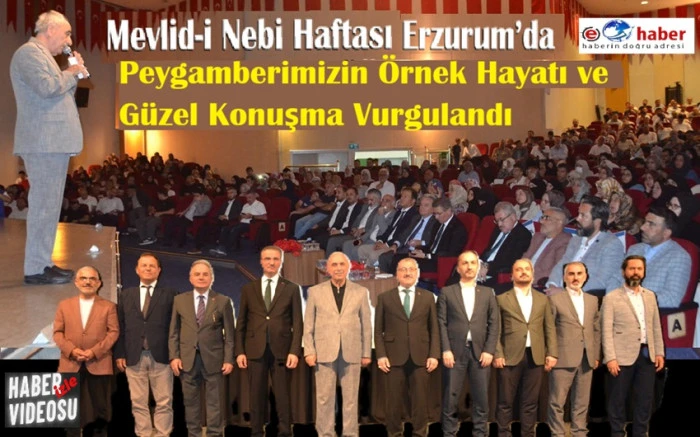 Prof. Dr. Nurullah Gen&ccedil; Erzurum&rsquo;da Peygamberimiz ve G&uuml;zel Konuşma &Uuml;zerine Konuştu