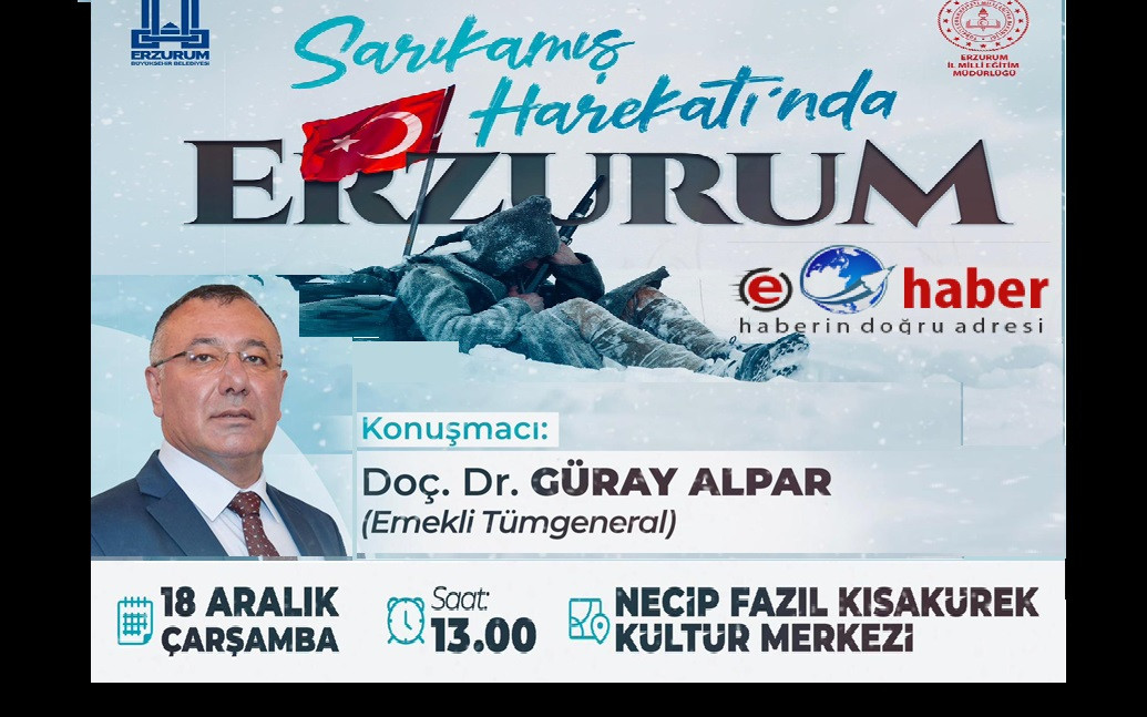 Sarıkamış Harekatı’nın Erzurum’da Anma Etkinliği